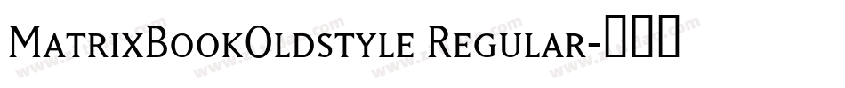 MatrixBookOldstyle Regular字体转换